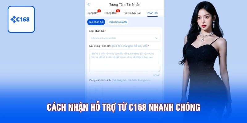 Cách nhận hỗ trợ từ C168 nhanh chóng