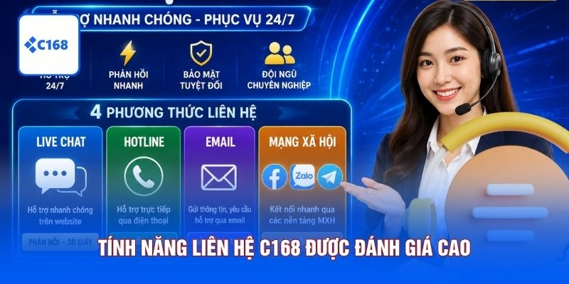 Tính năng liên hệ C168 được đánh giá cao